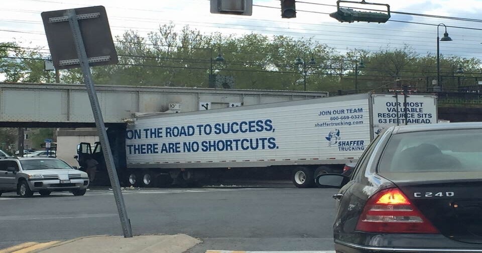 on the road to success there are no shortcuts truck jokes